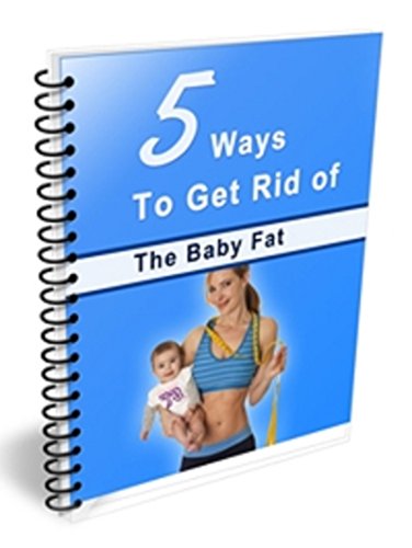 5 Ways to Lose Baby Fat
